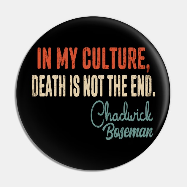 Chadwick Boseman Quote 1977-2020 RIP, Wakanda Forever Pin by Redmart