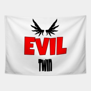 i am the evil twin3 Tapestry