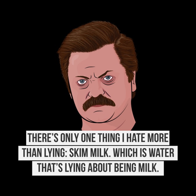 Ron Swanson - Skim Milk by BluPenguin