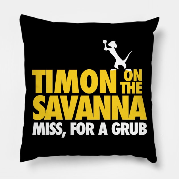 Timon on the Savannah Pillow by rossawesome