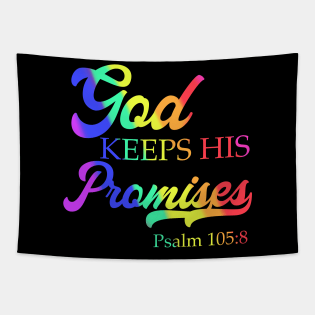 God Keeps His Promises Psalm 105:8 Christian Rainbow Design Tapestry by Therapy for Christians