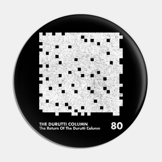 The Return Of The Durutti Column / Minimalist Design Artwork Pin by saudade