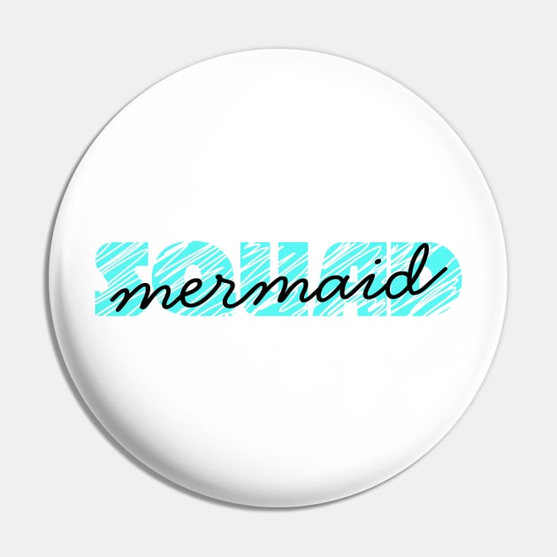 Mermaid squad in blue Pin by Hispaniola-Fineart