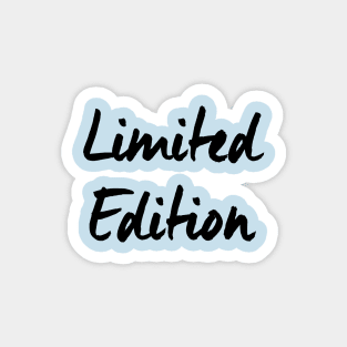 Limited Edition Magnet