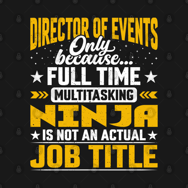 Funny Director of Events Job Title by Pizzan