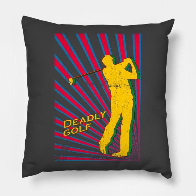 deadly golf retro Pillow by osvaldoport76