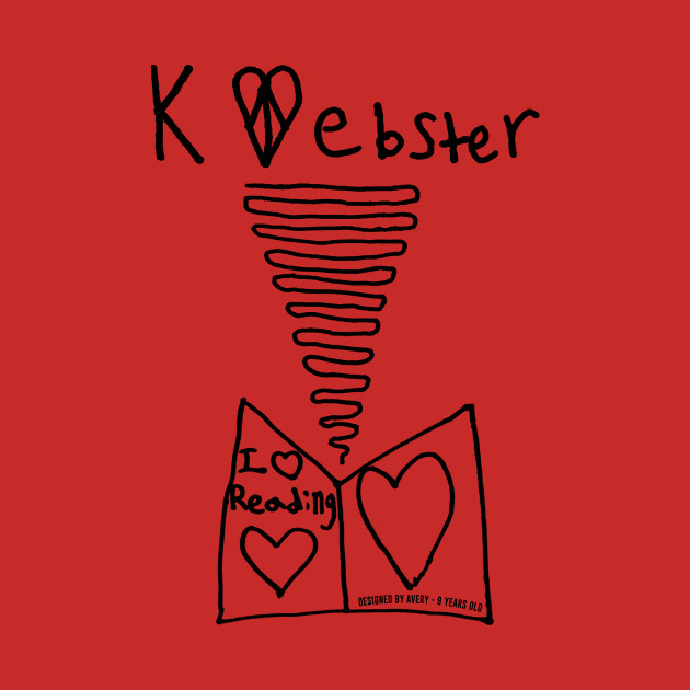 K Webster I Love Reading K Webster Books T Shirt Teepublic 