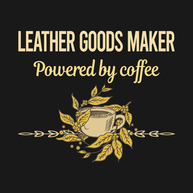 Powered By Coffee Leather Goods Maker by lainetexterbxe49