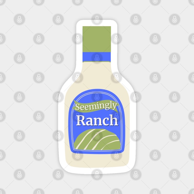 Seemingly Ranch Magnet by Likeable Design