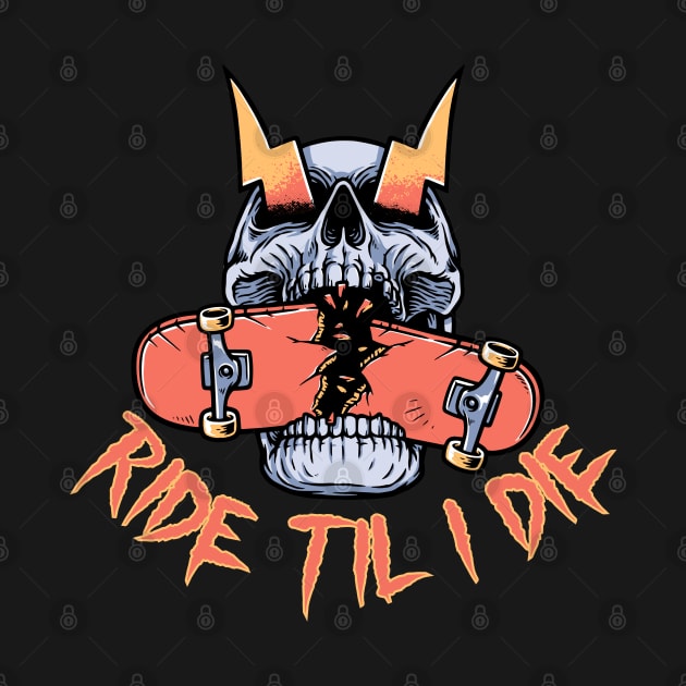 Ride Til I Die Halloween, Skateboard Halloween, Skeleton Halloween, Skate Skeleton, Skateboarding Gift by Merch4Days