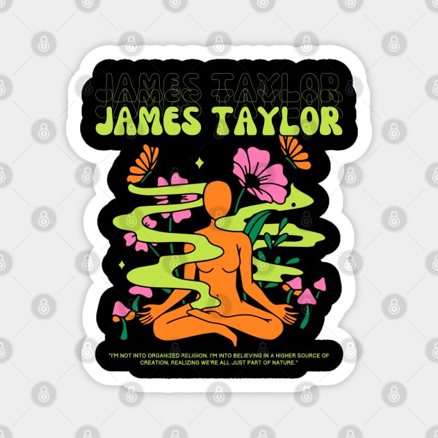 James Taylor // Yoga Magnet by Mamamiyah