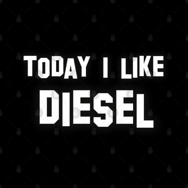 Today i like Diesel by Semenov