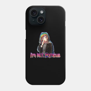 No Fams Phone Case