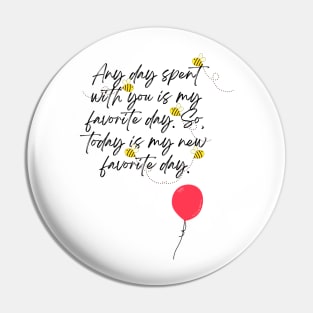 Winnie the Pooh Quote Pin