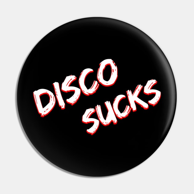 disco sucks Pin by joyTrends