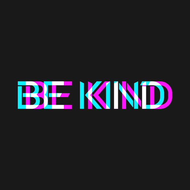 BE KIND by shirts.for.passions