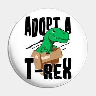 Adopt a T-rex Pin