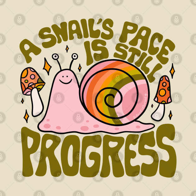 Snail's Pace Snail TShirt TeePublic