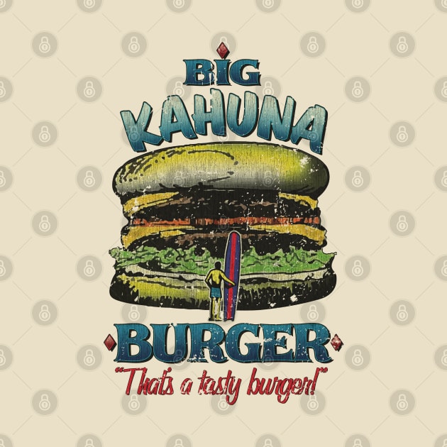 Big Kahuna Burger v2 Vintage by JCD666