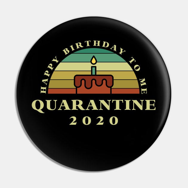 Birthday Quarantined Pin by Sachpica