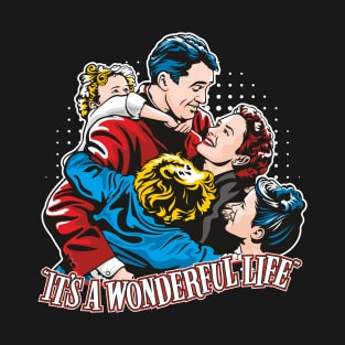 It's A Wonderful Life T-Shirt