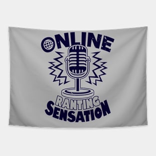 Online Ranting Sensation Funny Internet Social Media Meme Tapestry