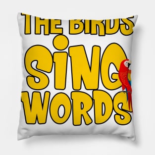 The Birds Sing Words - Enchanted Tiki Room Tribute (Limited Release) Pillow