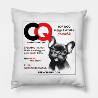 CQ MAGAZINE - French Bulldog Pillow