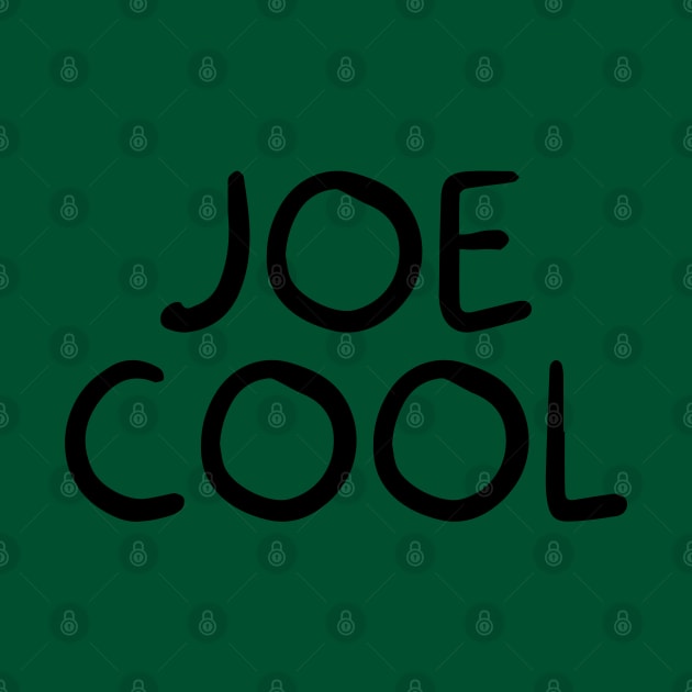 Joe Cool by MadeBySerif