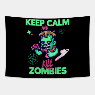 Keep Calm And Kill Zombies Tapestry