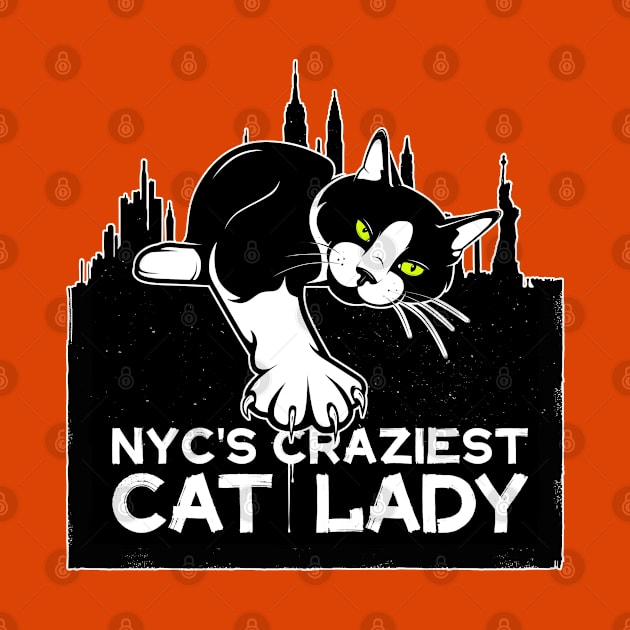 New York Craziest Cat Lady by Rumble Dog Tees