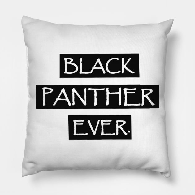 Black Panter ever Pillow by noviyani