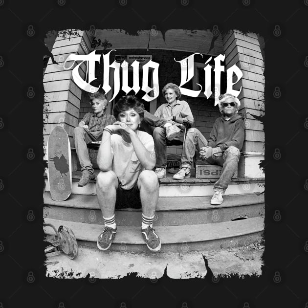 Vintage Thug Life Golden by susahnyages
