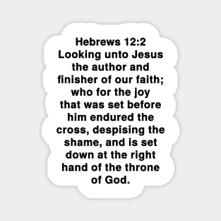 Hebrews 12:2 King James Version Bible Verse Typography Magnet