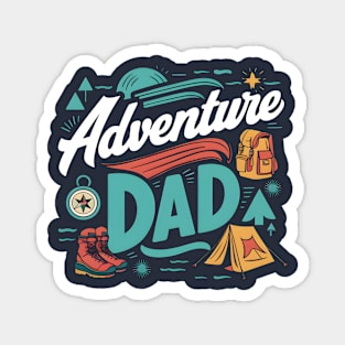 Adventure Dad | Father's Day | Dad Lover gifts Magnet