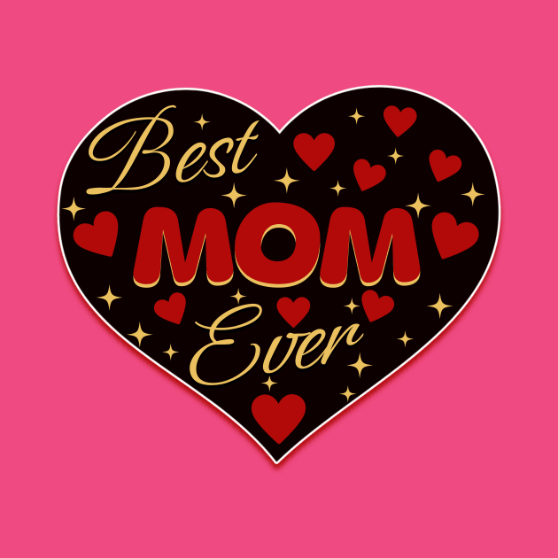 Best Mom Ever by Ayzora Studio