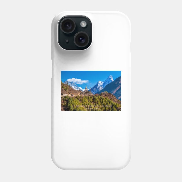 Everest Base Camp Trek Phone Case by geoffshoults