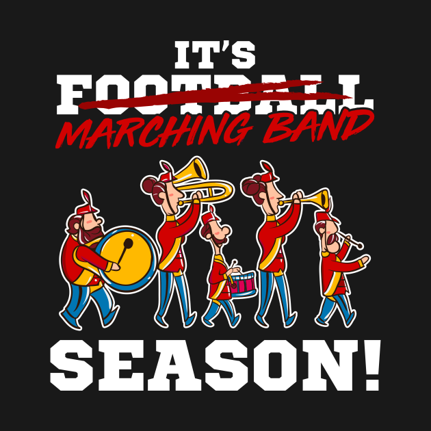marching band season shirt