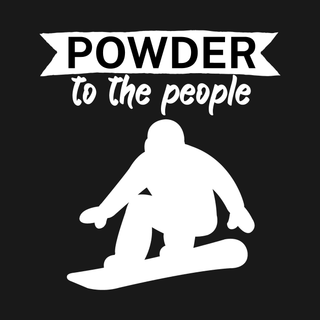 Powder to the people by maxcode