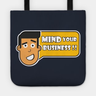 mind your business Tote