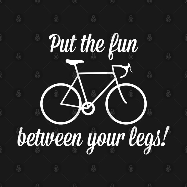 Put The Fun Between Your Legs by kimmieshops