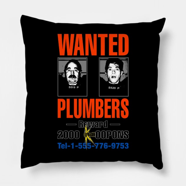 WANTED PLUMBERS Pillow by Campesino