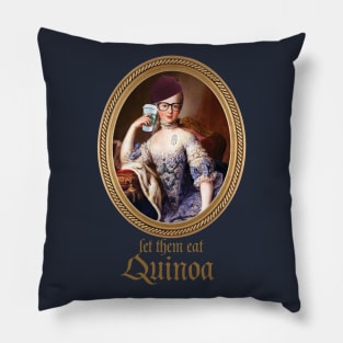 Let Them Eat Quinoa Pillow