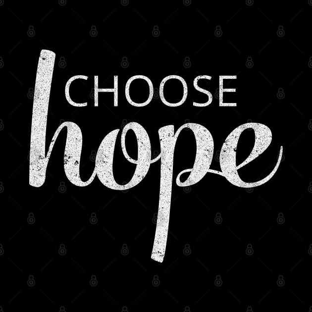 Choose Hope! by printabelle