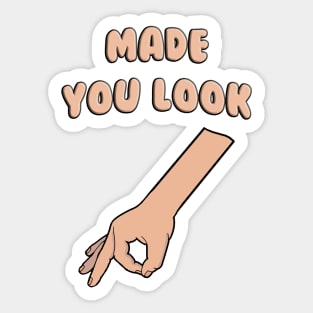 Made You Look (by Meghan Trainor) Sticker for Sale by