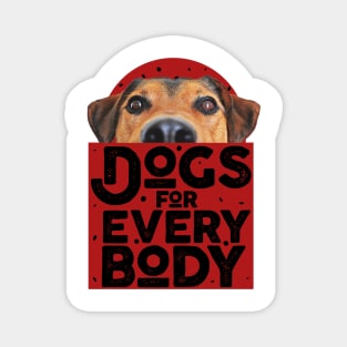 Dogs For Everybody Magnet