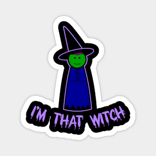 I'm That Witch Peg Doll Magnet