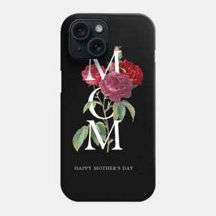 Mom: You Always Know How to Make Me Smile Thanks for Everything, Mom Phone Case