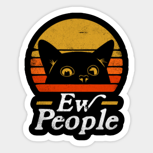 Vintage Eighties Style Cat Ew People Meowy Cat Lovers Funny