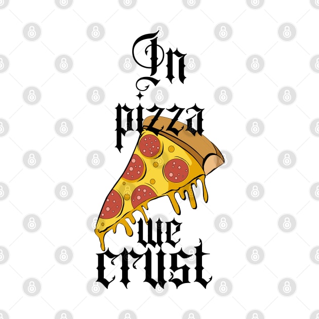 In pizza we crust by Naloj eno